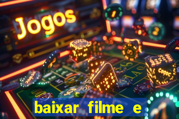 baixar filme e series mp4